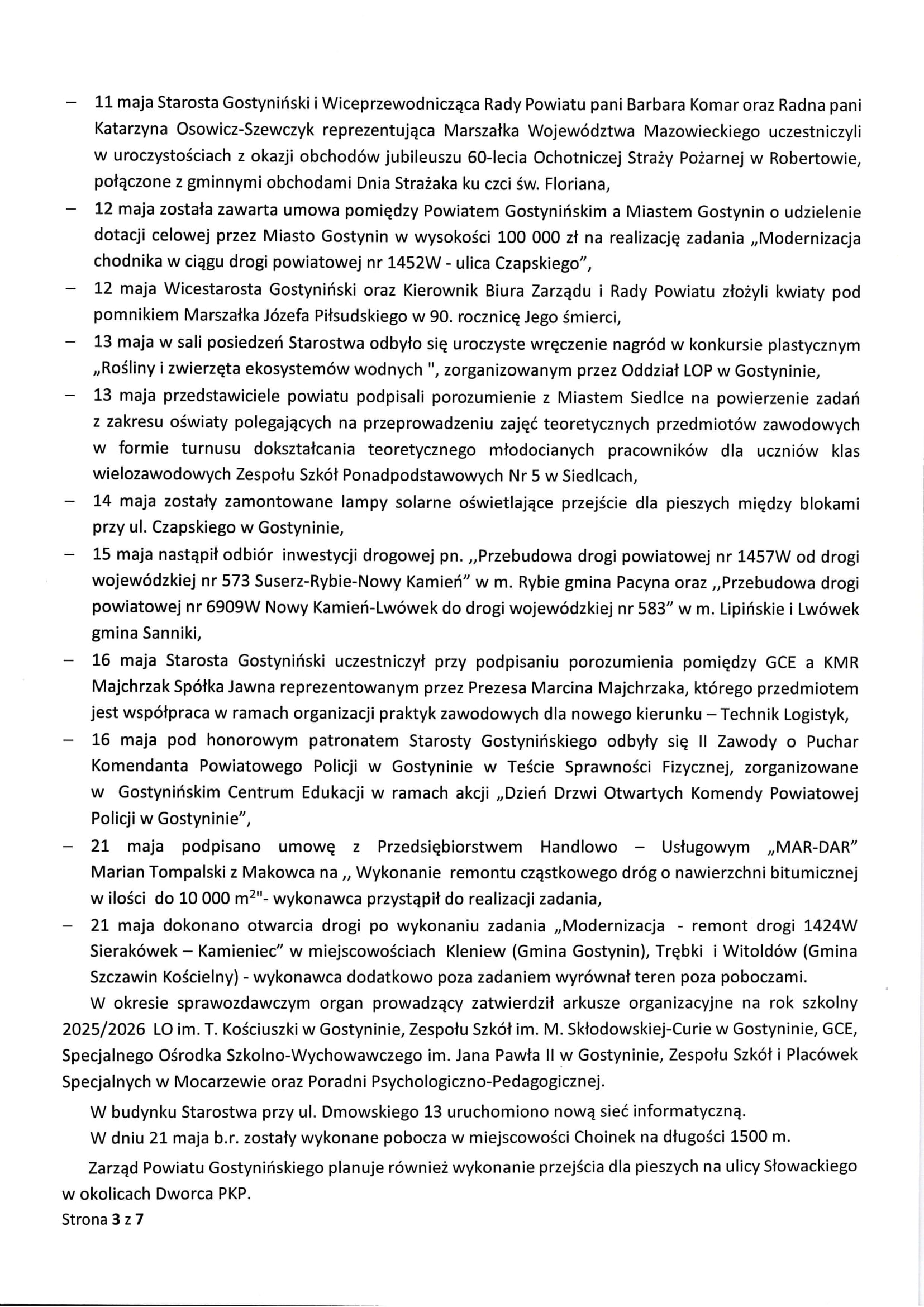 Sprawozdanie Starosty Gostyniskiego z wykonania uchwa Rady Powiatu Gostyniskiego i prac Zarzdu Powiatu Gostyniskiego w okresie 24 kwietnia 2025 r do 21 maja 2025 r 3